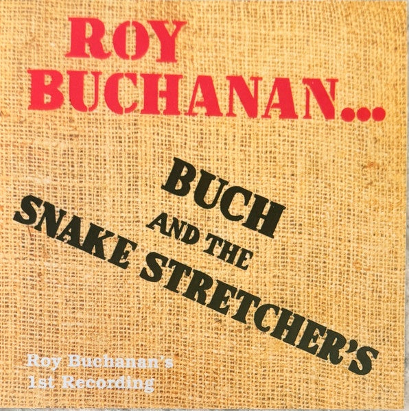 Roy Buchanan - Buch & The Snakestretchers CD