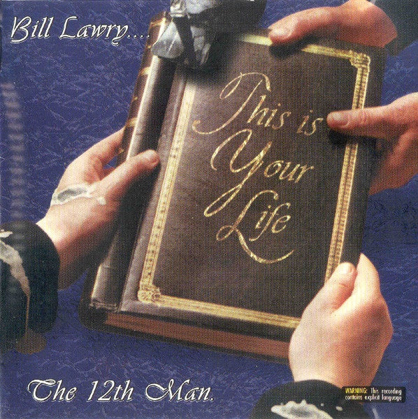 12th Man - Bill Lawry...This Is Your Life CD