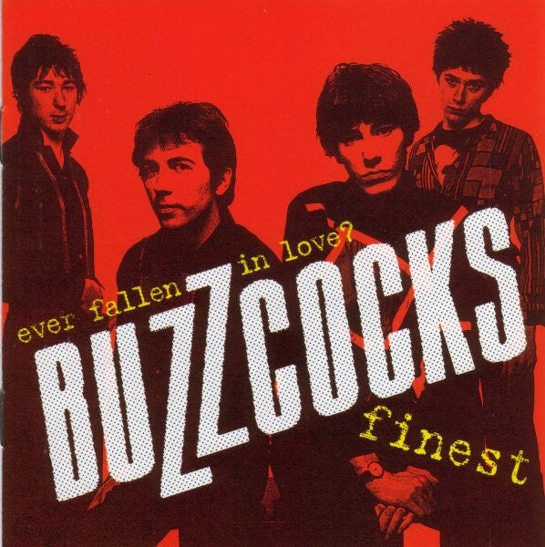 Buzzcocks – Ever Fallen In Love? - Buzzcocks Finest CD