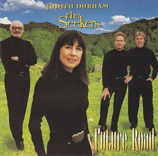 Judith Durham & Seekers - Future Road CD