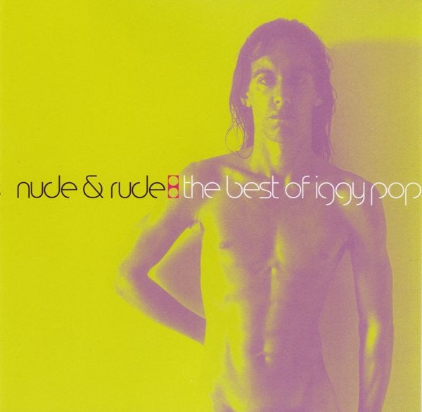 Iggy Pop – Nude & Rude: The Best Of Iggy Pop CD