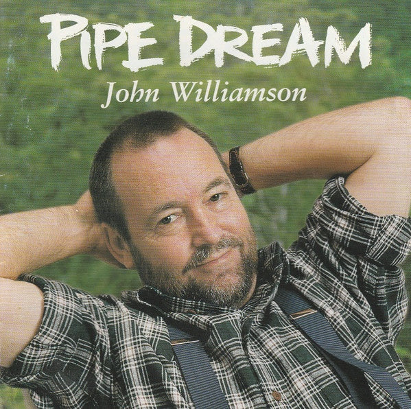 John Williamson - Pipe Dream CD