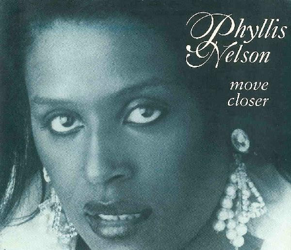 Phyllis Nelson - Move Closer CD Single