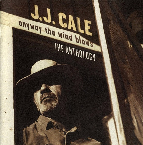J.J. Cale – Anyway The Wind Blows - The Anthology 2CD
