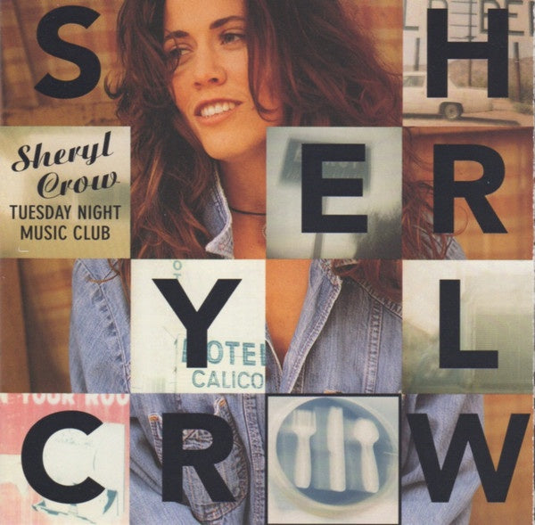 Sheryl Crow - Tuesday Night Music Club CD