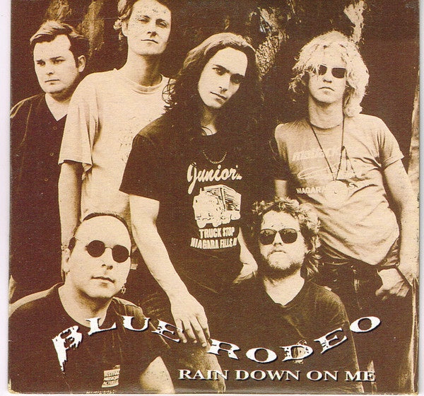 Blue Rodeo - Rain Down On Me 3 Track CD Single