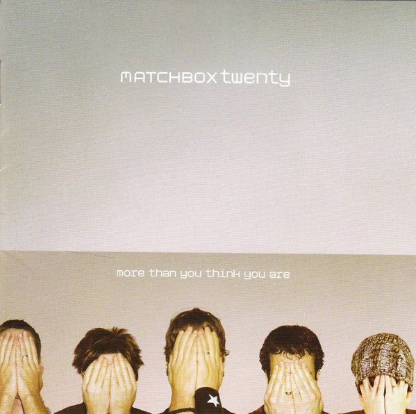 Matchbox Twenty – More Than You Think You Are CD