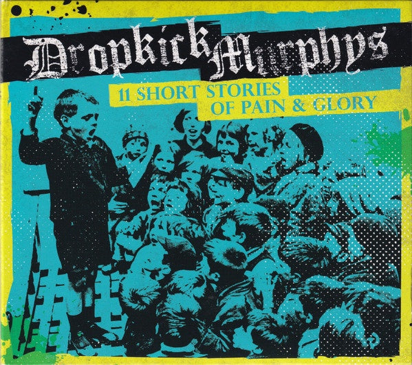 Dropkick Murphys - 11 Short Stories Of Pain & Glory CD