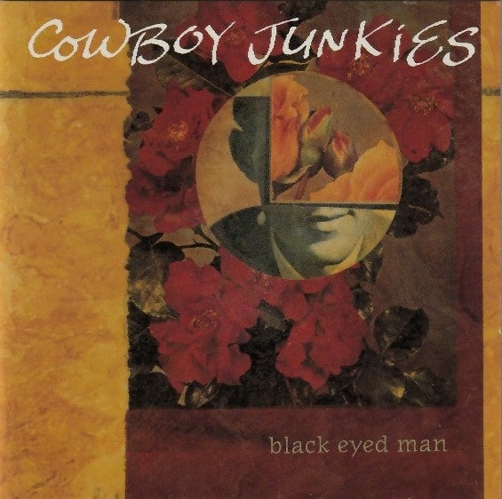 Cowboy Junkies – Black Eyed Man CD