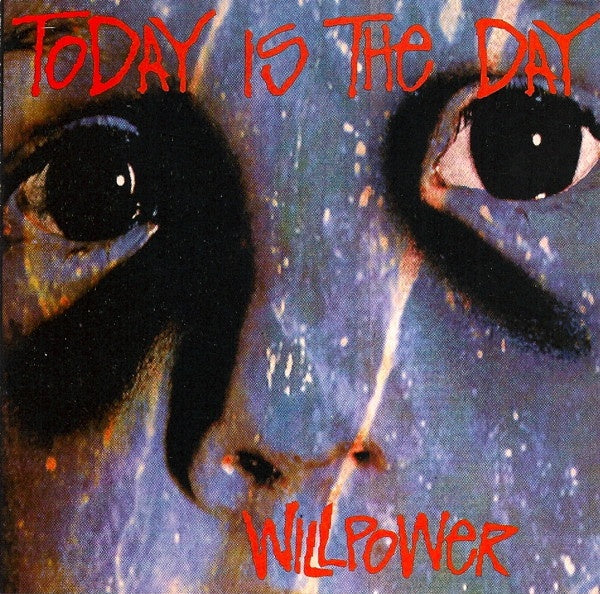 Today Is The Day - Willpower CD