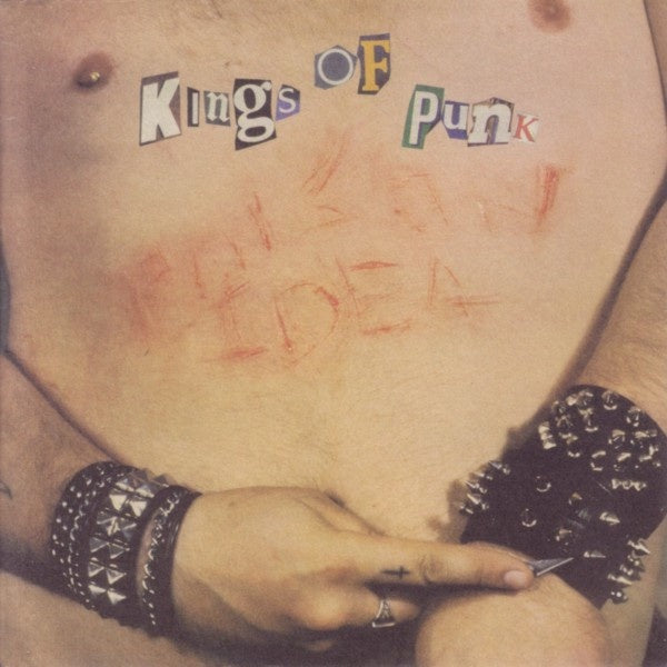Poison Idea – Kings Of Punk (Bloated Edition) 2CD