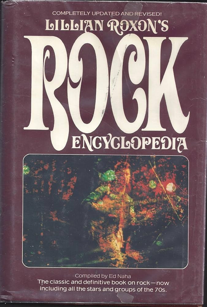 Various Artists - – Lillian Roxon’s Rock Encyclopedia By Lillian Roxon Book (1971)