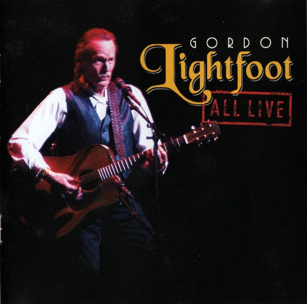 Gordon Lightfoot: All Live Import CD