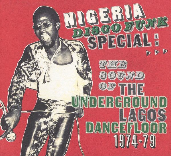 Various – Nigeria Disco Funk Special: The Sound Of The Underground Lagos Dancefloor 1974-79 Digipak CD