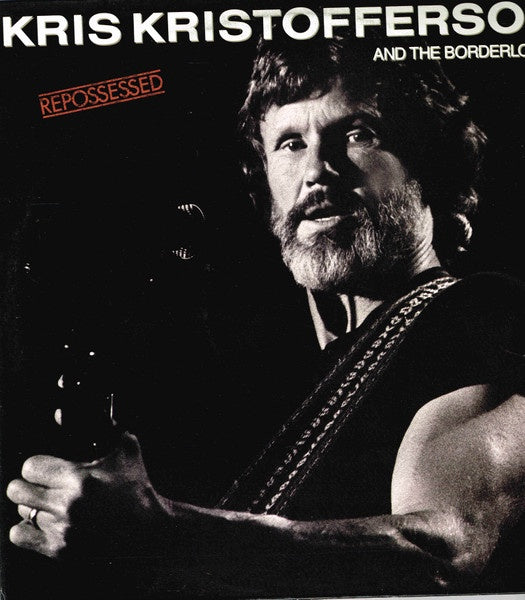 Kris Kristofferson & The Borderlords - Repossessed Vinyl LP (Used)