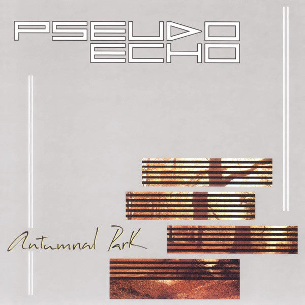 Pseudo Echo - Autumnal Park CD