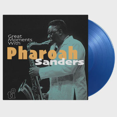 Pharoah Sanders – Great Moments With Pharoah Sanders Translucent Blue Coloured Vinyl 2LP