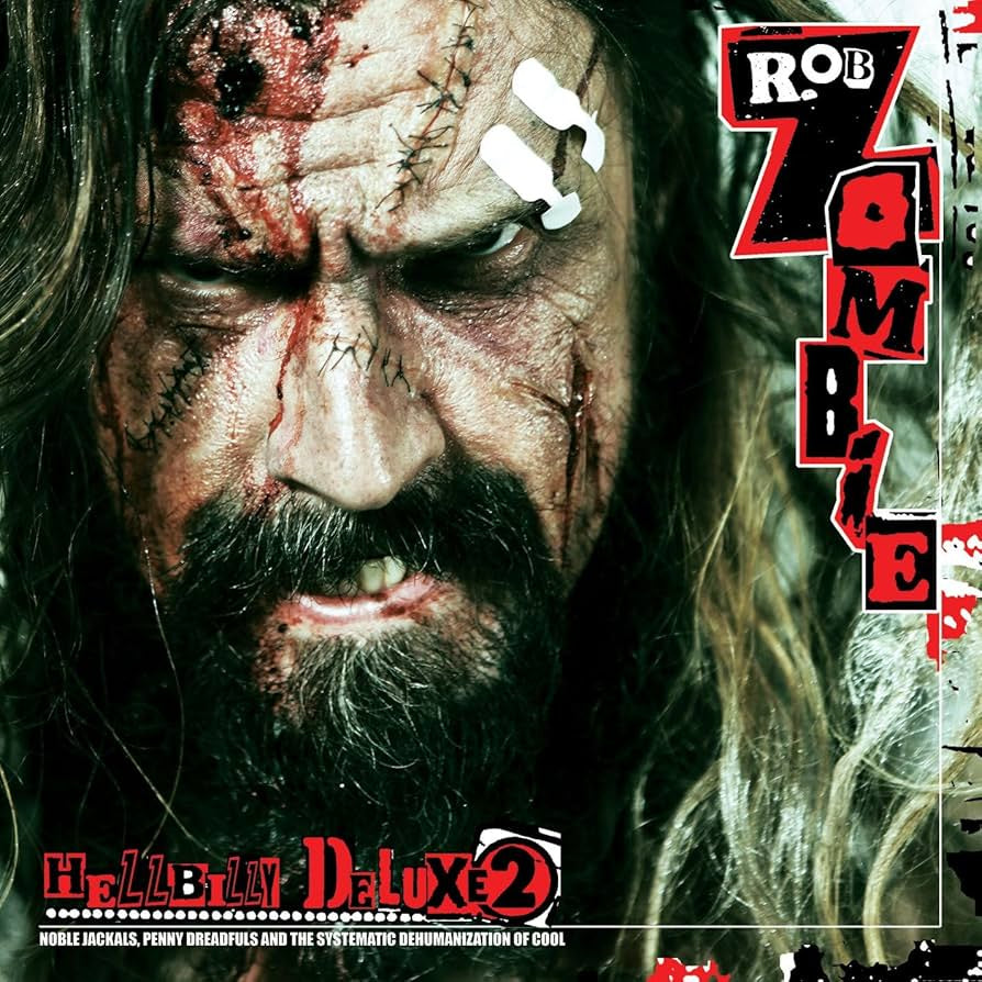 Rob Zombie - Hellbilly Deluxe 2 (Noble Jackals, Penny Dreadfuls And The Systematic Dehumanization Of Cool) Vinyl LP