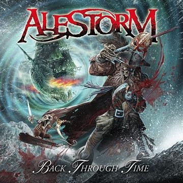Alestorm – Back Through Time
