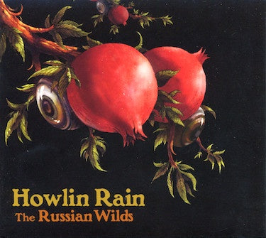 Howlin Rain – The Russian Wilds CD