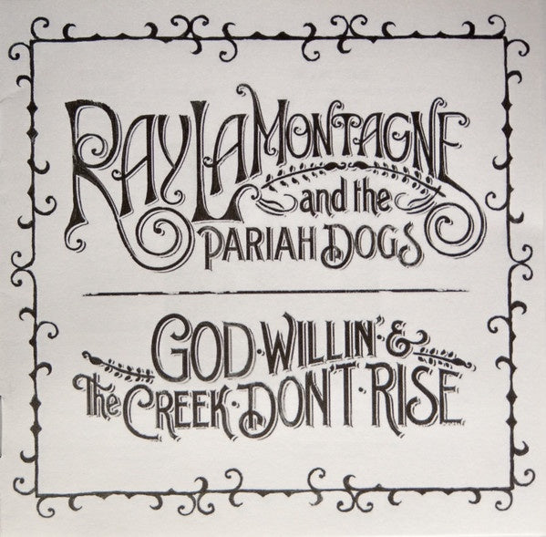 Ray Lamontagne & The Pariah Dogs - God Willin' & The Creek Don't Rise CD
