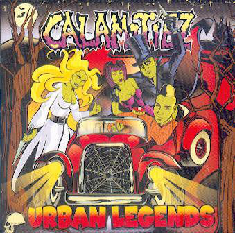 Calamitiez - Urban Legends CD