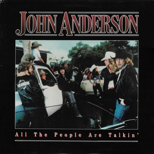 John Anderson - All The People Are Talkin' Vinyl LP (Used)