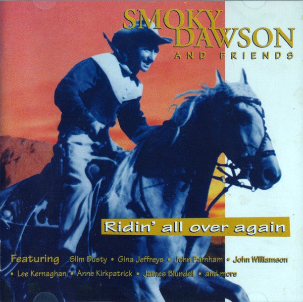 Smoky Dawson & Smoky Dawson And Friends - Ridin' All Over Again CD