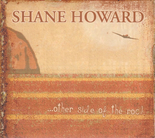 Shane Howard - Other Side Of The Rock CD