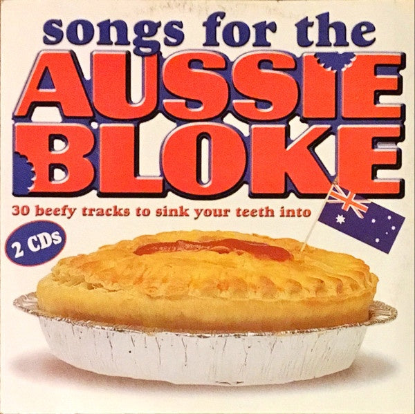 Various Artists - Songs For The Aussie Bloke 2CD