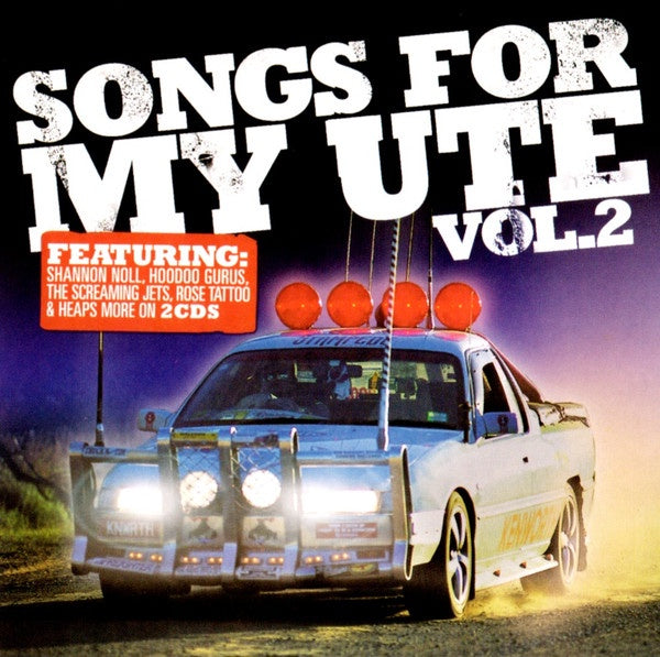 Various Artists - Songs For My Ute Vol. 2 2CD