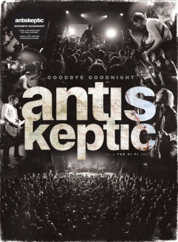 Antiskeptic - Goodbye Goodnight - Live At The Hi-Fi 20 DVD (Used)