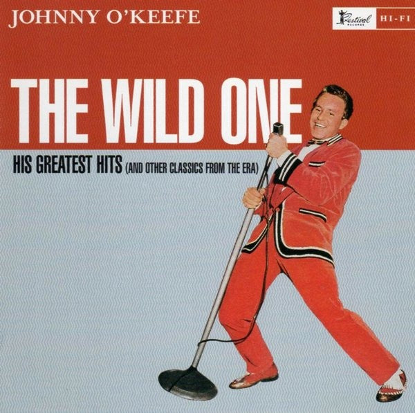 Johnny O'Keefe, Various – The Wild One: His Greatest Hits (And Other Classics From The Era) 2CD