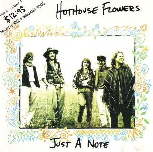 Hothouse Flowers - Just A Note Mini-Album CD