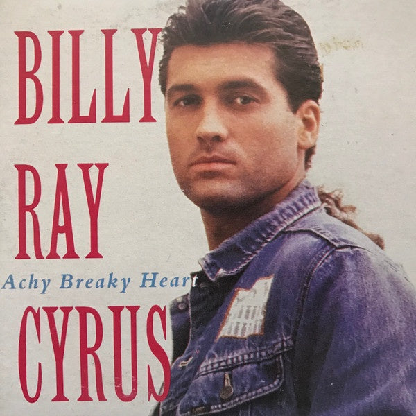 Billy Ray Cyrus – Achy Breaky Heart Single CD