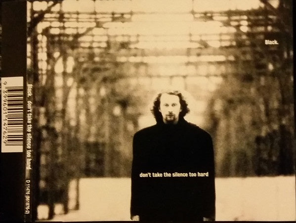 Black - Don't Take The Silence Too Hard 4 Track CD Single