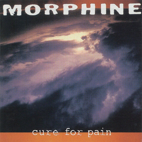 Morphine – Cure For Pain CD