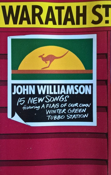 John Williamson - Waratah St. Cassette Tape