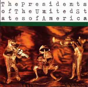 Presidents Of The United States Of America – Presidents Of The United States Of America CD