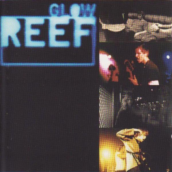 Reef – Glow CD