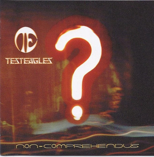 Testeagles – Non-Comprehendus CD