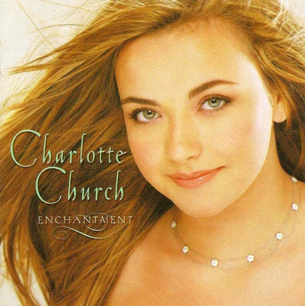 Charlotte Church - Enchantment CD