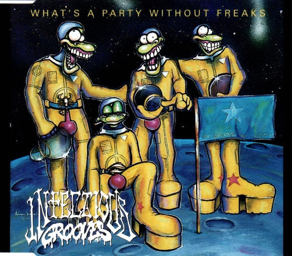 Infectious Grooves - What's A Party Without Freaks CD