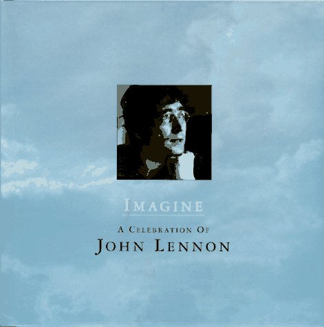 John Lennon – Imagine: A Celebration Of John Lennon (1999)