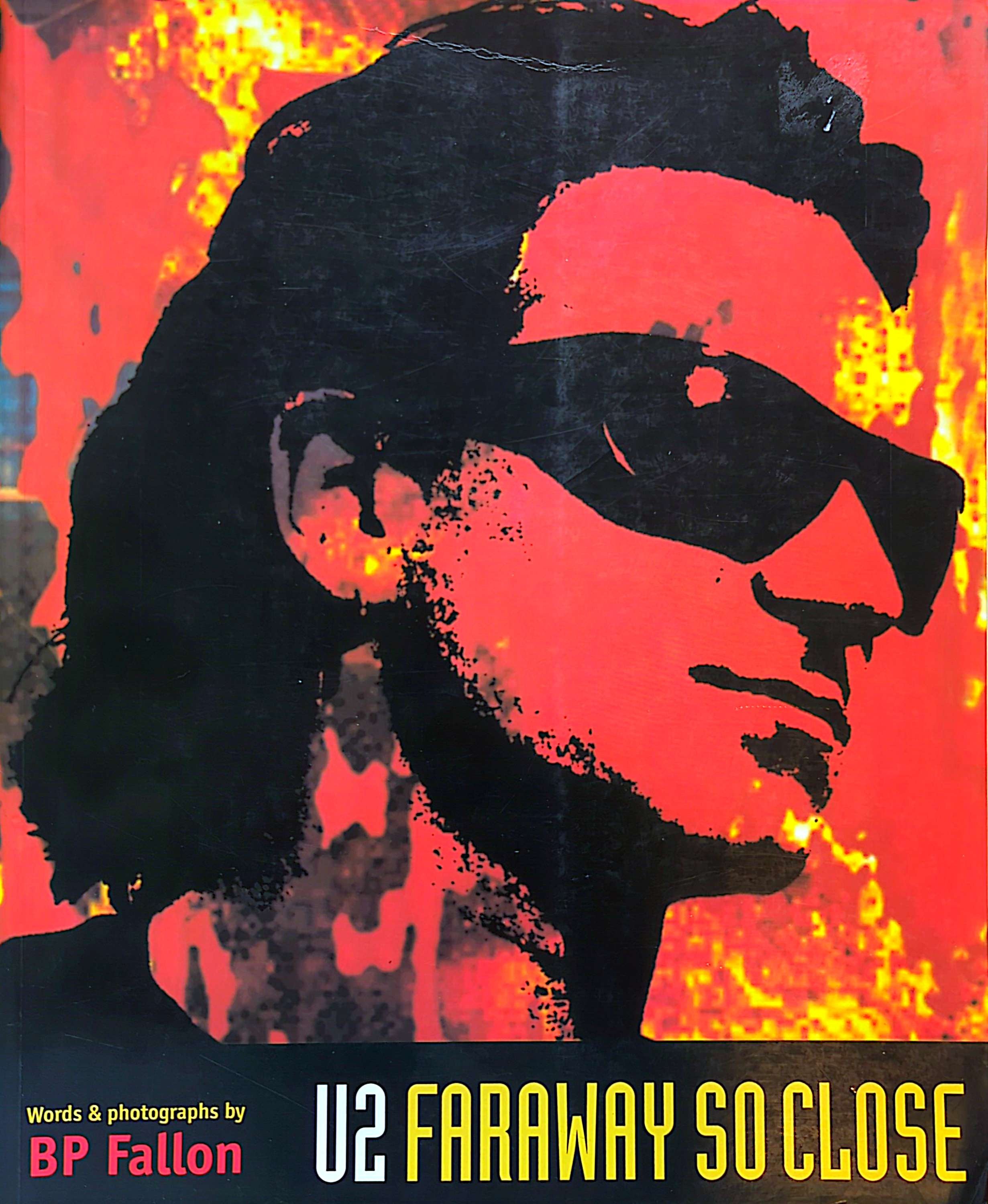 U2 - Faraway So Close by BP Fallon Softcover Book (1994)
