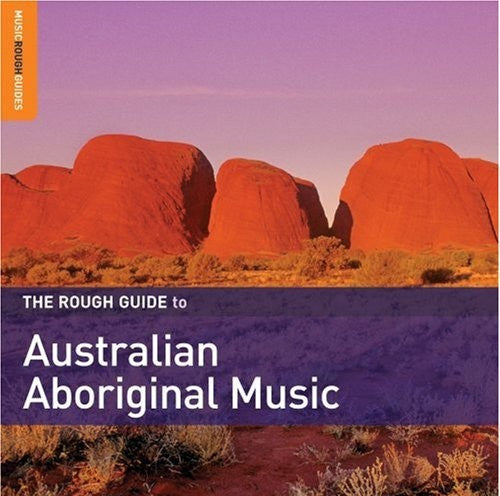 Various Artists - The Rough Guide To Australian Aboriginal Music CD