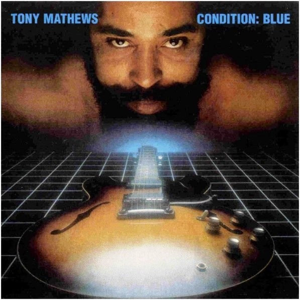 Tony Mathews - Condition: Blue Vinyl LP (Used)