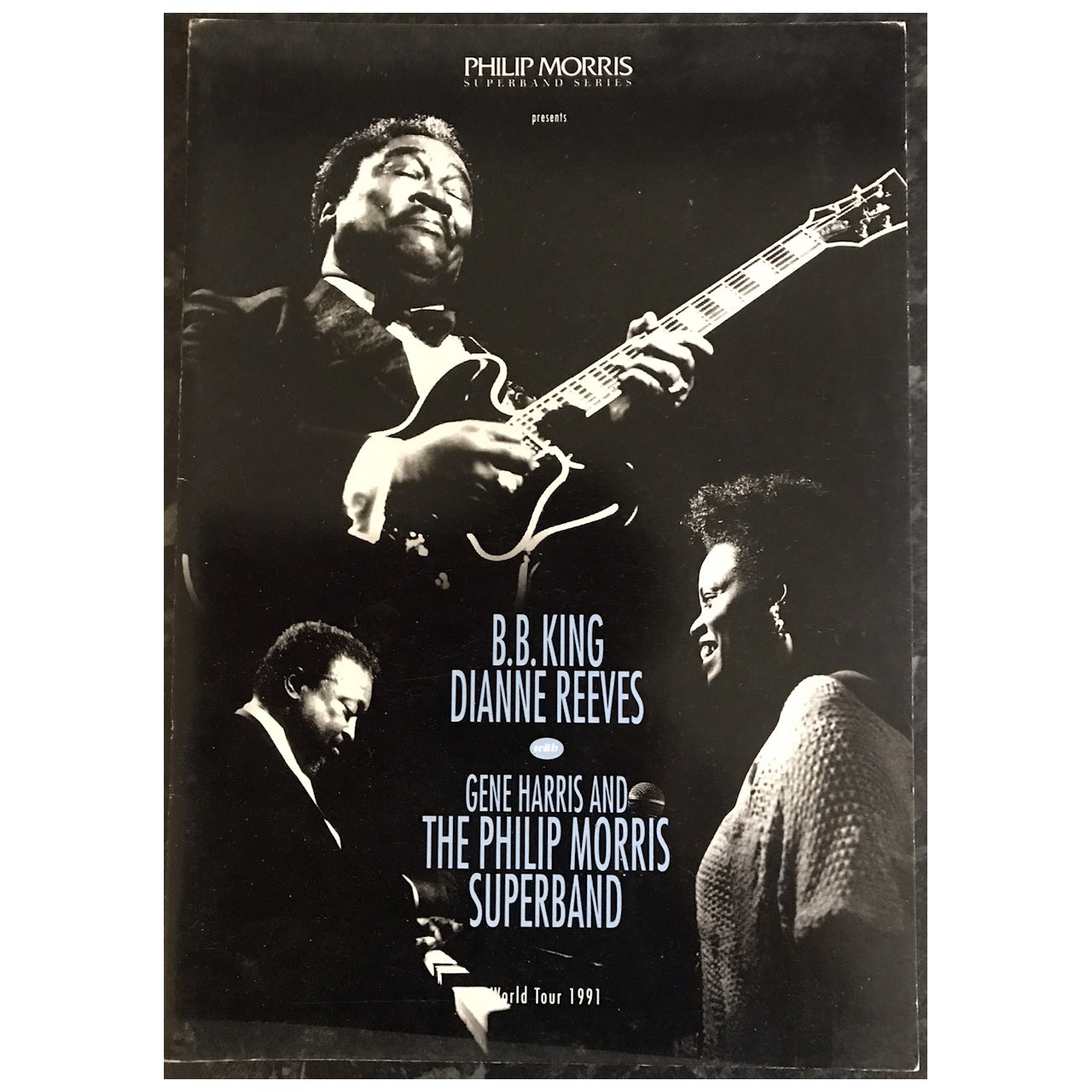 B.B. King & Dianne Reeves With The Philip Morris Superband - World Tour 1991 With Ticket