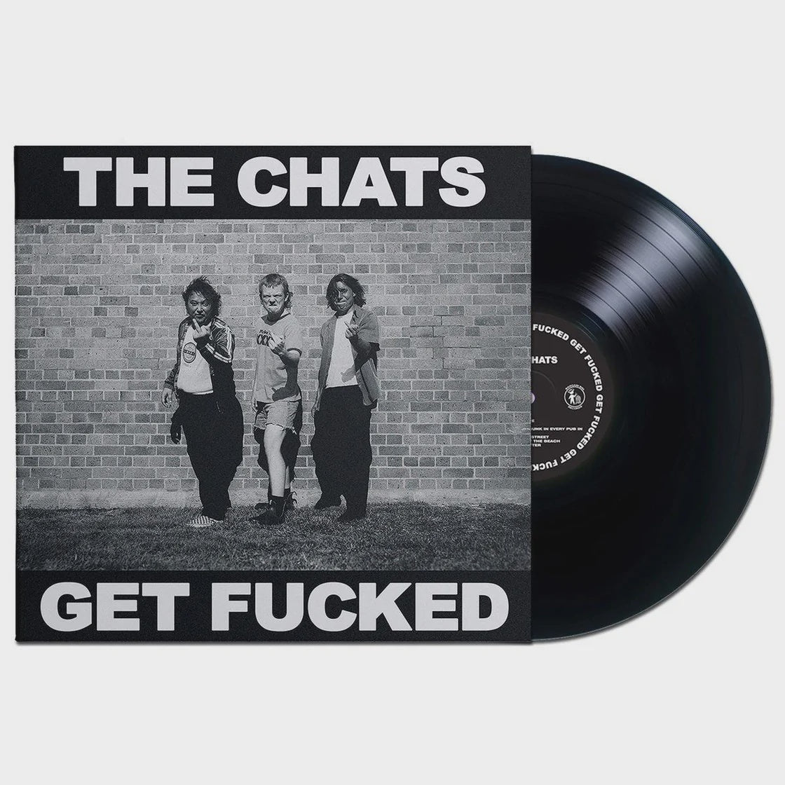 Chats - Get Fucked Vinyl LP