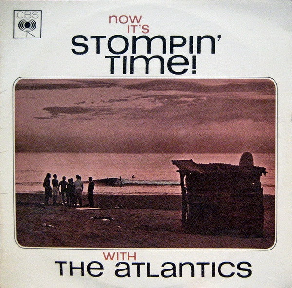 Atlantics - Now It's Stompin' Time Vinyl LP (Used)